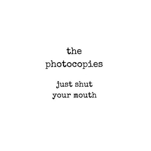Just Shut Your Mouth