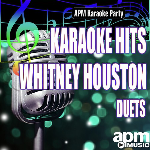 Karaoke Hits: Whitney Houston Duets