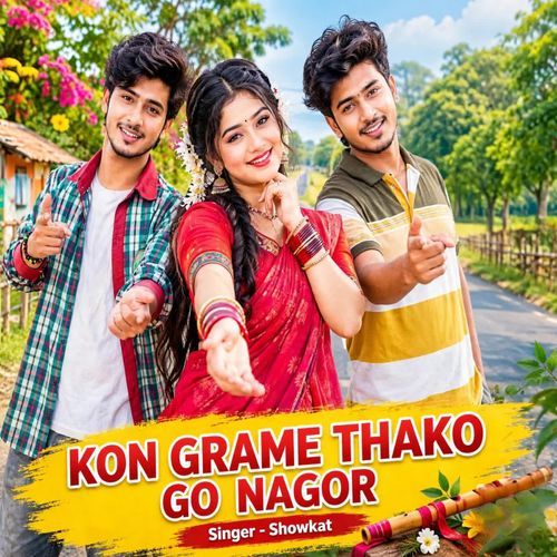 Kon Grame Thako Go Nagor