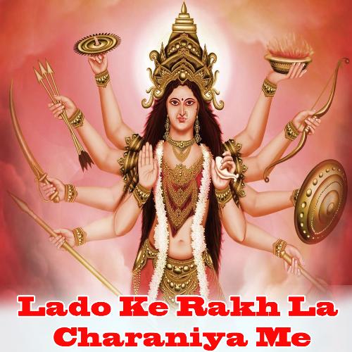 Lado Ke Rakh La Charaniya Me cover art