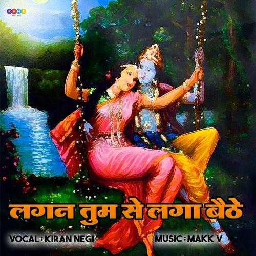 Lagan Tum Se Laga Baithe