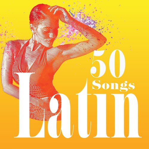 Latin - 50 Songs