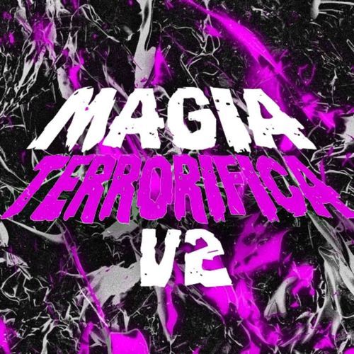 MAGIA TERRORIFICA V2 cover art