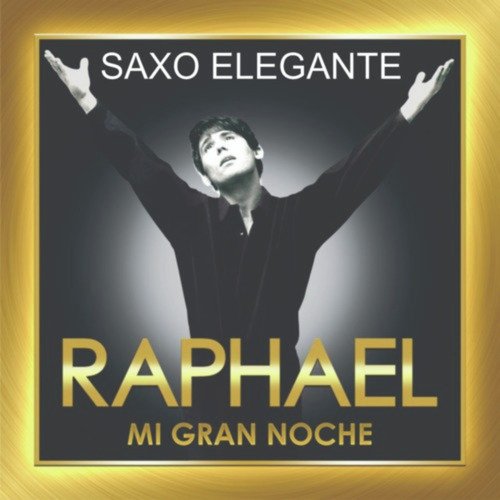 MI GRAN NOCHE Instrumental RAPHAEL (SAXO ELEGANTE) cover art