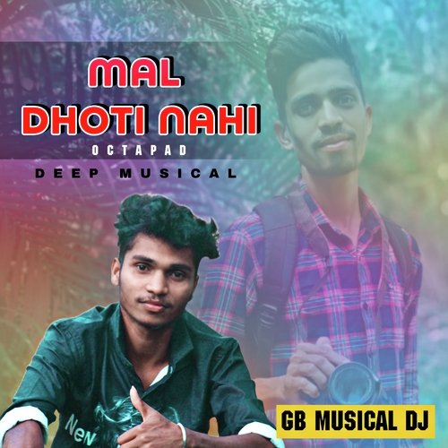 Mal Dhoti Nahi Octapad Deep Musical