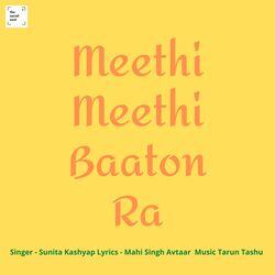 Meethi Meethi Baaton Ra-OV4NZkVIAlg