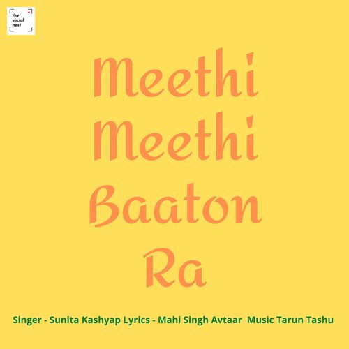 Meethi Meethi Baaton Ra