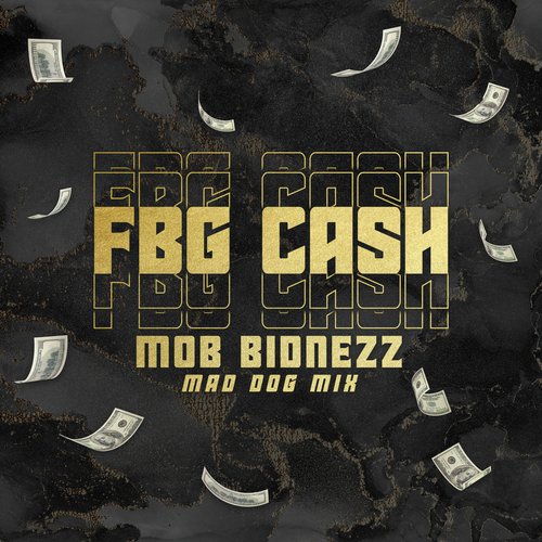 Mob Bidnezz (Mad Dog Mix)