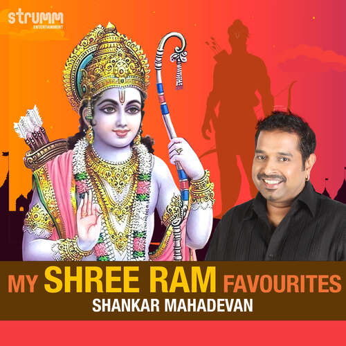My Shree Ram Favourites - Shankar Mahadevan