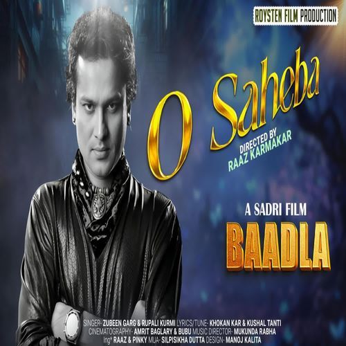 O SAHEBA (From Baadla)