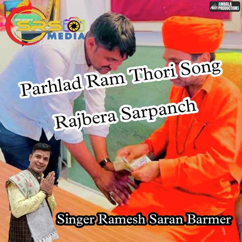 Parhlad Ram Thori Song Rajbera Sarpanch