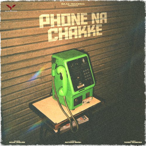 Phone Na Chakke