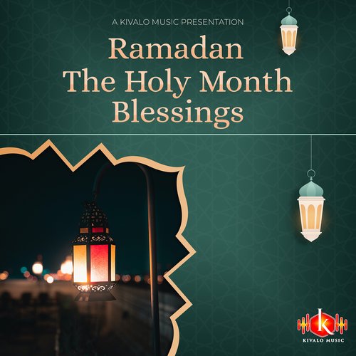 Ramadan the Holy Month Blessings cover art