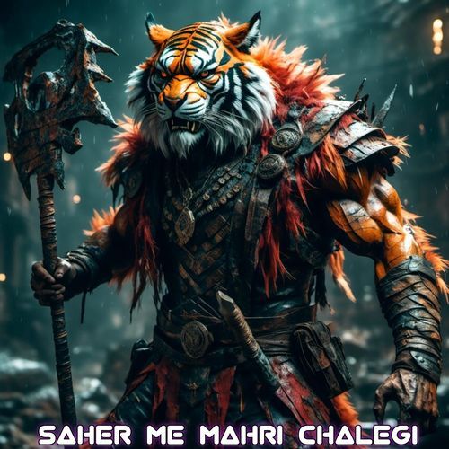 Saher Mai Mahri Chalegi (Remix)