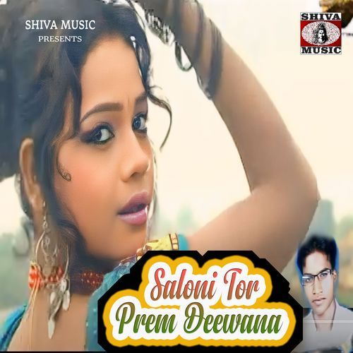 Saloni Tor Prem Deewana