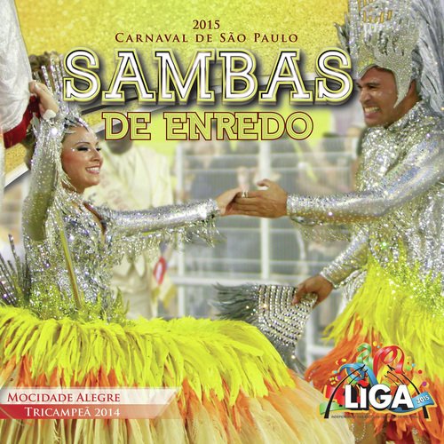 Sambas de Enredo - Carnaval de São Paulo 2015