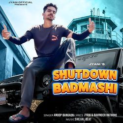 Shutdown Badmashi