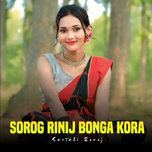 Sorog Rinij Bonga Kora