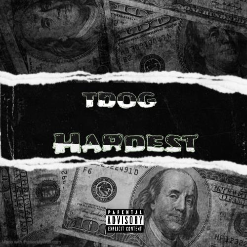 Tdog Hardest cover art