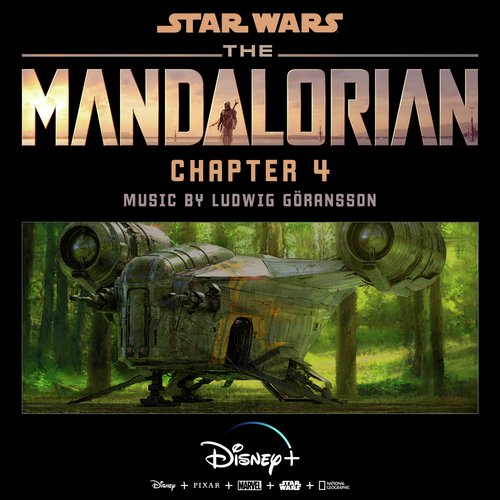 The Mandalorian: Chapter 4 (Original Score)