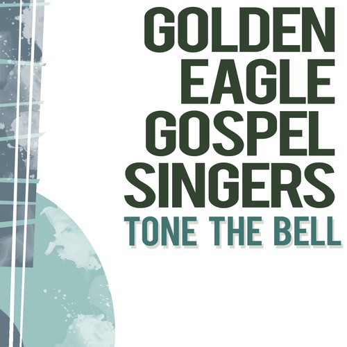 Golden Eagle Gospel Singers