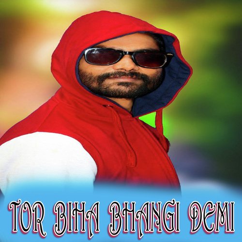 Tor Biha Bhangi Demi