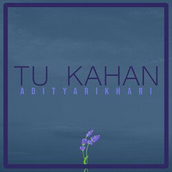 Tu Kahan