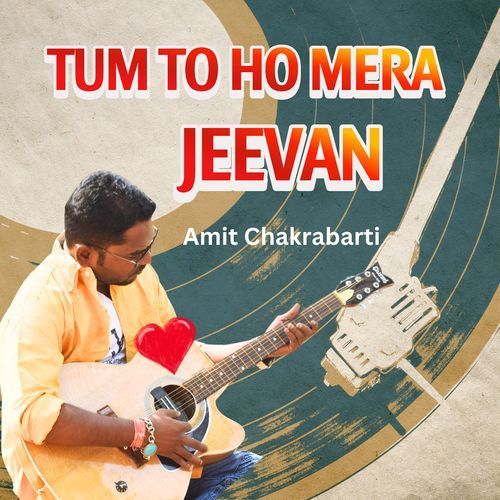 Tum to Ho Mera Jeevan