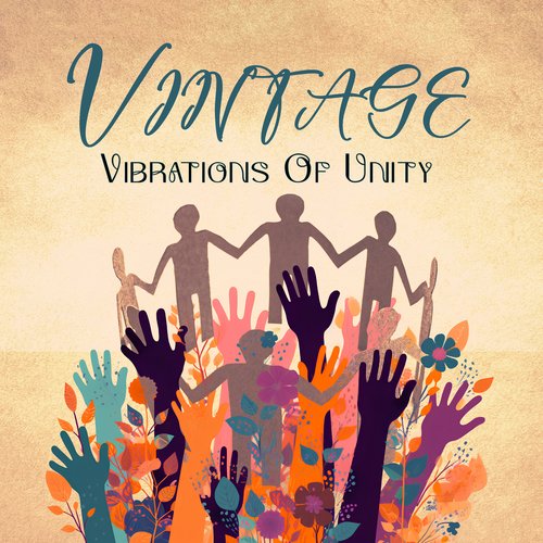 Vintage Vibrations Of Unity_poster_image