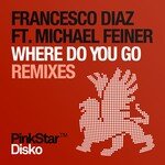 Where Do You Go (Original Mix)