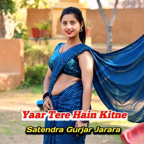 Yaar Tere Hain Kitne