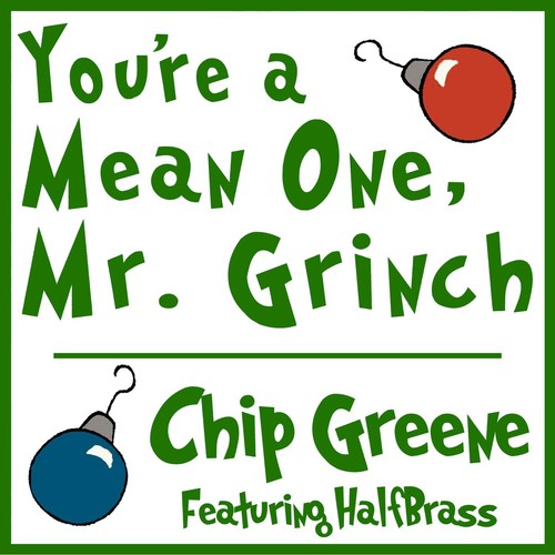 You're a Mean One, Mr. Grinch (feat. Halfbrass)