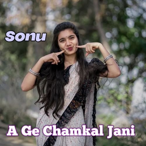 A Ge Chamkal Jani