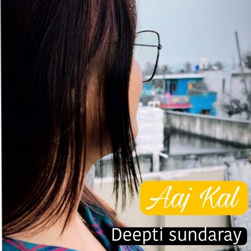 Aaj kal