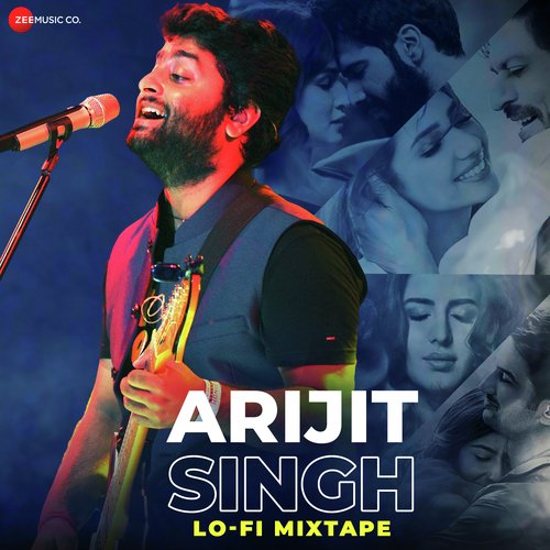 Arijit Singh Lofi Mixtape
