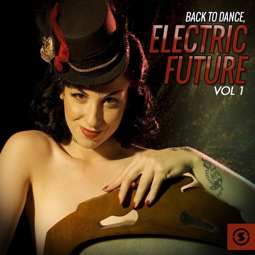Back To Dance: Electric Future, Vol. 1