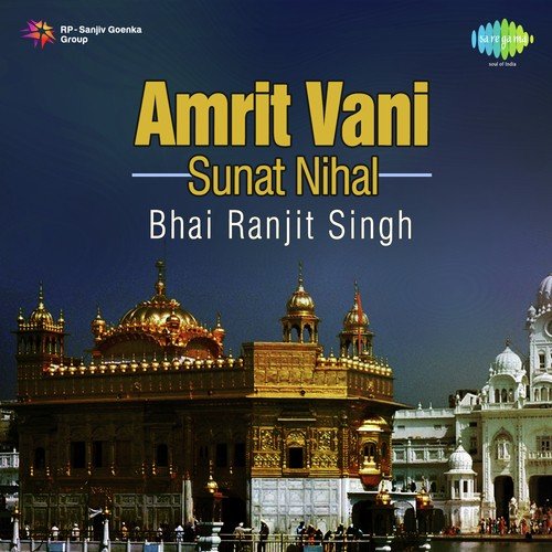 Bhai Ranjit Singh Amrit Vani Sunat Nihal