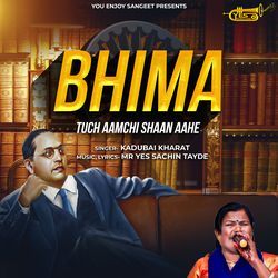 Bhima Tuch Aamchi Shaan Aahe-ADkfCTpzfkc