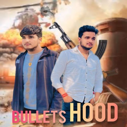 Bullets Hood