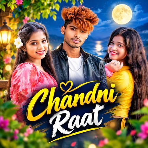 Chandni Raat