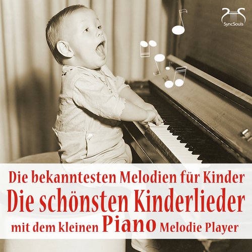 Die bekanntesten Melodien für Kinder - die schönsten Kinderlieder mit dem kleinen Piano Melodie Player_poster_image