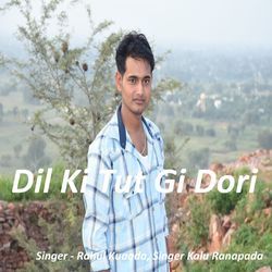 Dil Ki Tut Gi Dori