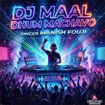 Dj Maal Dhum Machavo