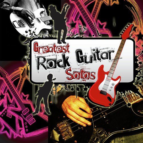 Greatest Rock Guitar Solos