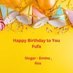 Happy Birthday To You Fufa
