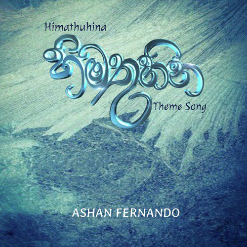 Himathuhina - Single