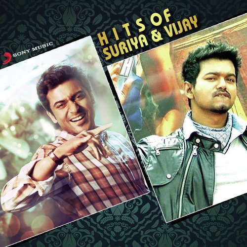Hits Of Suriya & Vijay