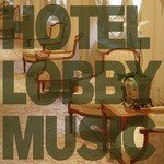Hotel Lobby Music_poster_image
