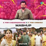K For Kabaradakkam X K For Krishna - Mashup