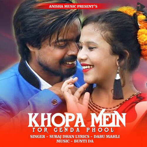 Khopa Mein Tor Genda Phool